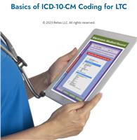 Basics of ICD-10-CM Coding for LTC