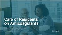 Care of Residents on Anticoagulants