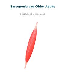 Sarcopenia and Older Adults
