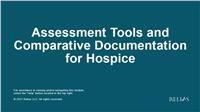 Assessment Tools and Comparative Documentation for Hospice