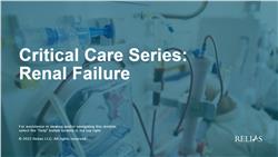 Critical Care Series: Renal Failure