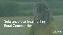 Substance Use Treatment in Rural Communities