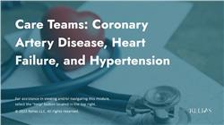 Care Teams: Coronary Artery Disease, Heart Failure, and Hypertension