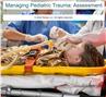 Managing Pediatric Trauma: Assessment