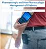Pharmacologic and Non-Pharmacologic Management of Diabetes